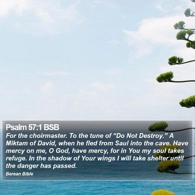 Psalm 57:1 BSB Bible Verse Image