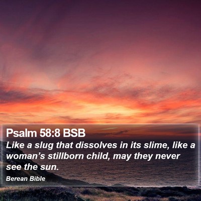 Psalm 58:8 BSB Bible Verse Image