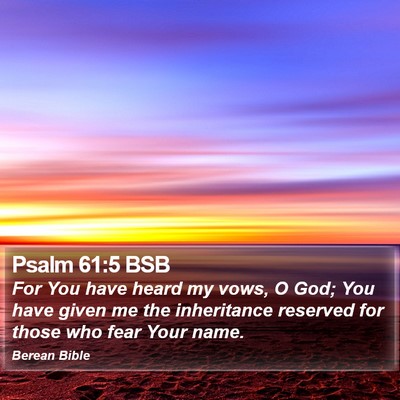 Psalm 61:5 BSB Bible Verse Image