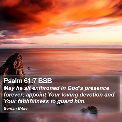 Psalm 61:7 BSB Bible Verse Image