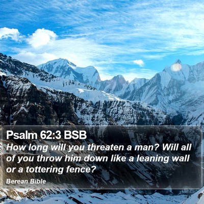 Psalm 62:3 BSB Bible Verse Image