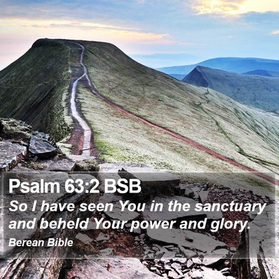 Psalm 63:2 BSB Bible Verse Image