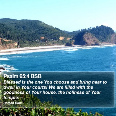 Psalm 65:4 BSB Bible Verse Image