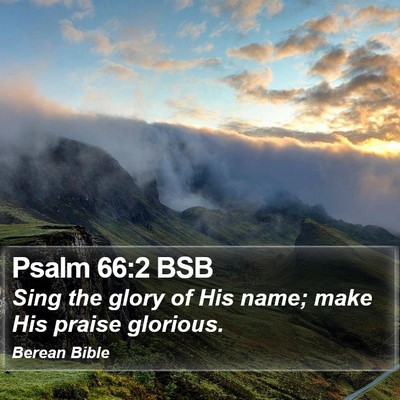 Psalm 66:2 BSB Bible Verse Image