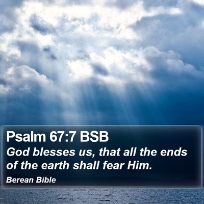 Psalm 67:7 BSB Bible Verse Image