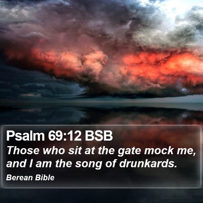 Psalm 69:12 BSB Bible Verse Image