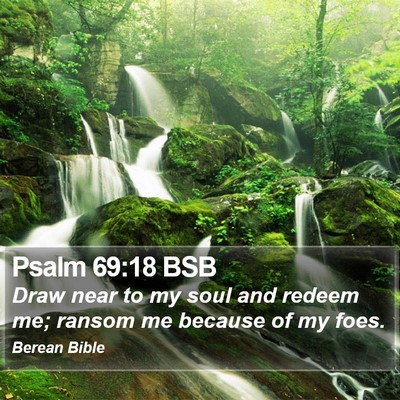 Psalm 69:18 BSB Bible Verse Image