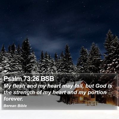 Psalm 73:26 BSB Bible Verse Image