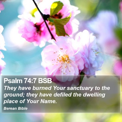 Psalm 74:7 BSB Bible Verse Image