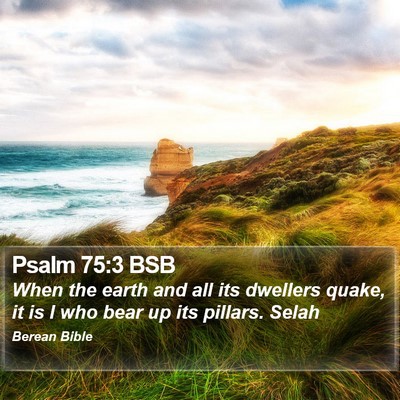 Psalm 75:3 BSB Bible Verse Image