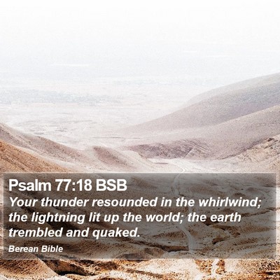 Psalm 77:18 BSB Bible Verse Image