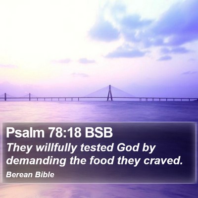 Psalm 78:18 BSB Bible Verse Image