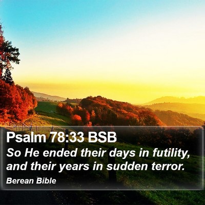 Psalm 78:33 BSB Bible Verse Image