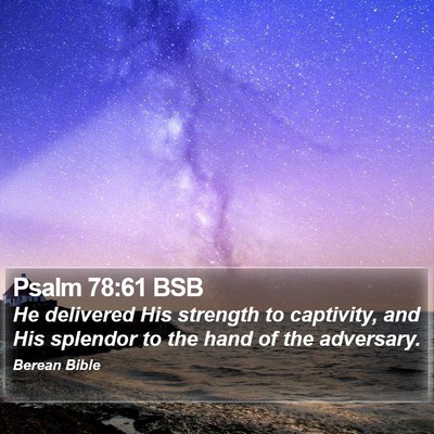 Psalm 78:61 BSB Bible Verse Image