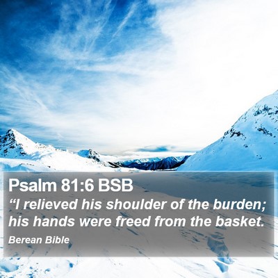 Psalm 81:6 BSB Bible Verse Image