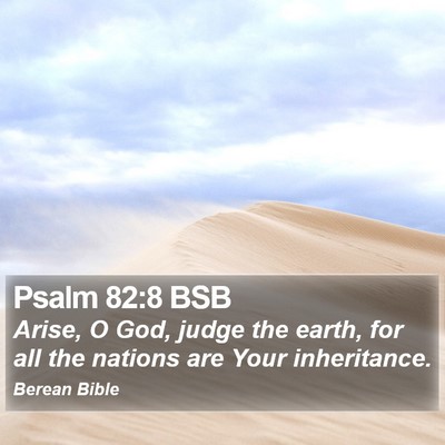Psalm 82:8 BSB Bible Verse Image