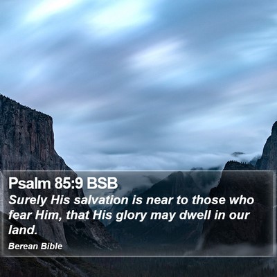 Psalm 85:9 BSB Bible Verse Image