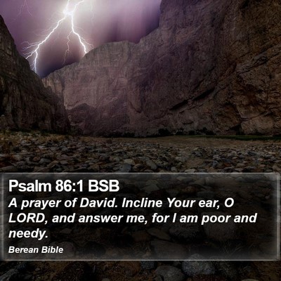 Psalm 86:1 BSB Bible Verse Image