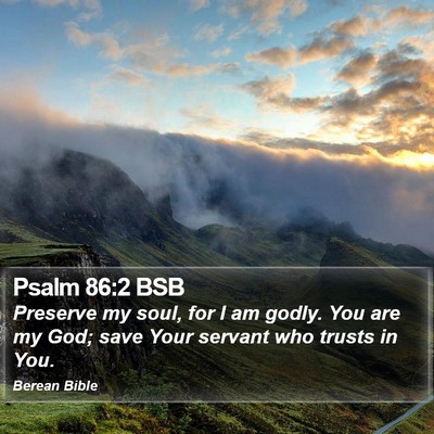 Psalm 86:2 BSB Bible Verse Image