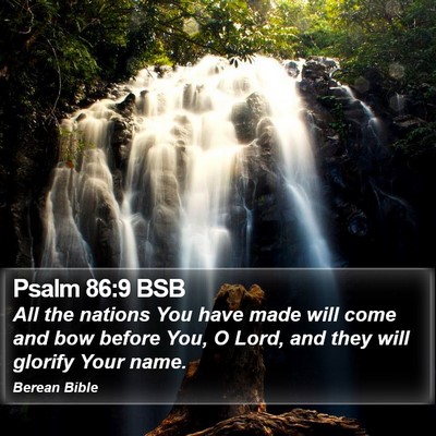 Psalm 86:9 BSB Bible Verse Image