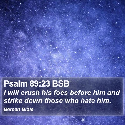 Psalm 89:23 BSB Bible Verse Image