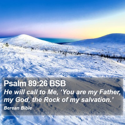 Psalm 89:26 BSB Bible Verse Image