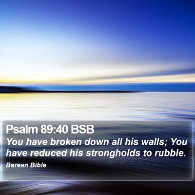 Psalm 89:40 BSB Bible Verse Image