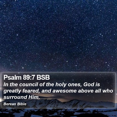 Psalm 89:7 BSB Bible Verse Image
