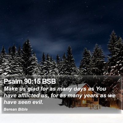Psalm 90:15 BSB Bible Verse Image