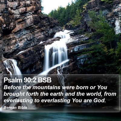 Psalm 90:2 BSB Bible Verse Image