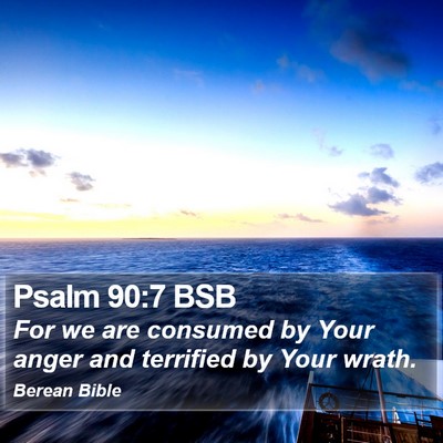 Psalm 90:7 BSB Bible Verse Image