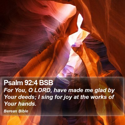 Psalm 92:4 BSB Bible Verse Image