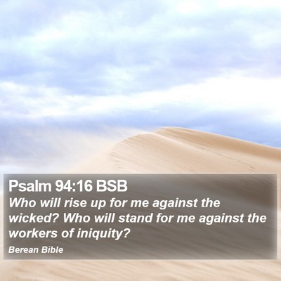 Psalm 94:16 BSB Bible Verse Image
