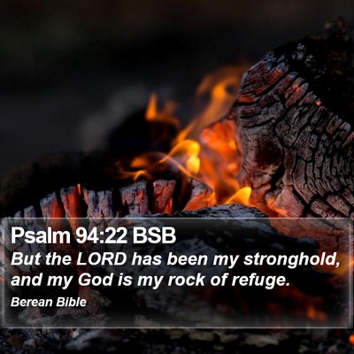Psalm 94:22 BSB Bible Verse Image