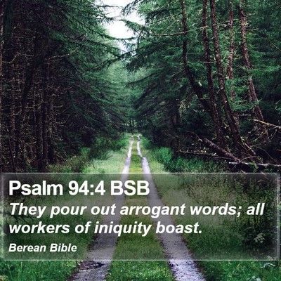 Psalm 94:4 BSB Bible Verse Image