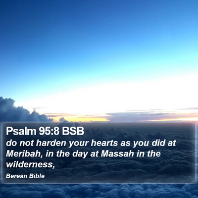 Psalm 95:8 BSB Bible Verse Image