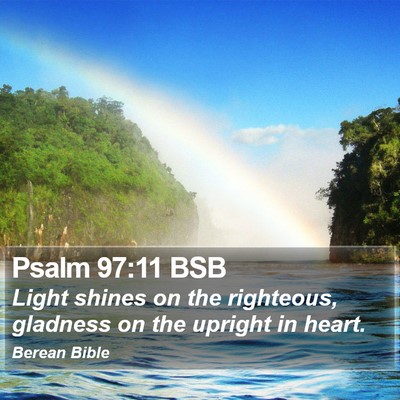Psalm 97:11 BSB Bible Verse Image