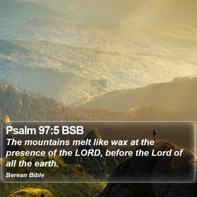 Psalm 97:5 BSB Bible Verse Image