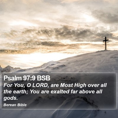 Psalm 97:9 BSB Bible Verse Image