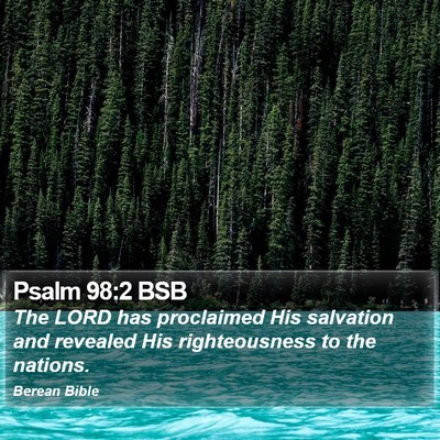 Psalm 98:2 BSB Bible Verse Image