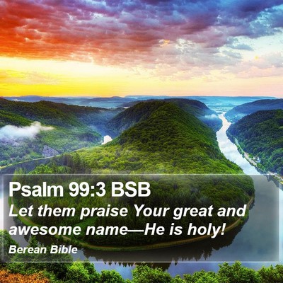 Psalm 99:3 BSB Bible Verse Image