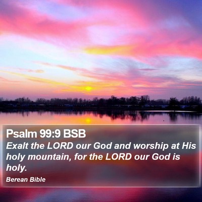 Psalm 99:9 BSB Bible Verse Image