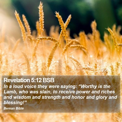 Revelation 5:12 BSB Bible Verse Image