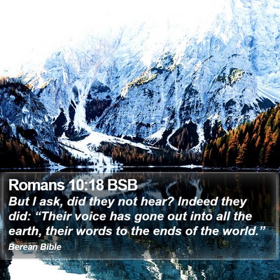 Romans 10:18 BSB Bible Verse Image