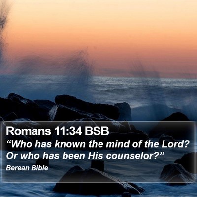 Romans 11:34 BSB Bible Verse Image