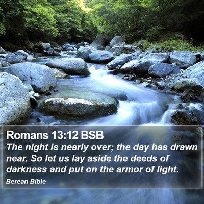 Romans 13:12 BSB Bible Verse Image