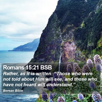 Romans 15:21 BSB Bible Verse Image