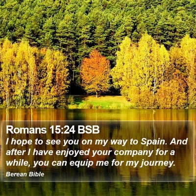 Romans 15:24 BSB Bible Verse Image