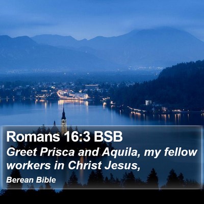 Romans 16:3 BSB Bible Verse Image