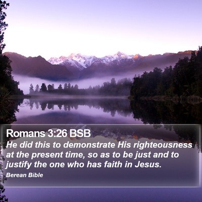 Romans 3:26 BSB Bible Verse Image